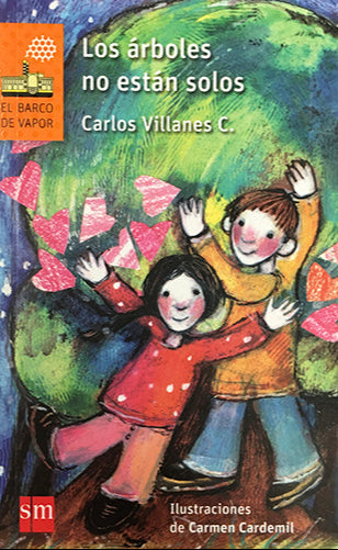 Los árboles no están solos - Carlos Villanes C.