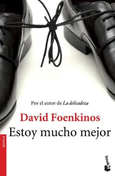 Estoy mucho mejor - David Foenkinos