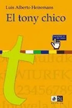 El tony chico - Luis Alberto Heiremans