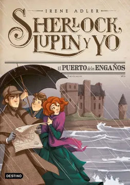 Sherlock, Lupin y yo: el puerto de los engaños - Irene Adler