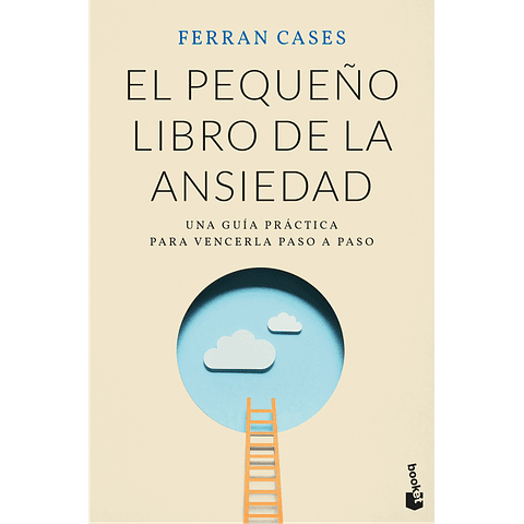 El pequeño libro de la ansiedad - Ferran Cases