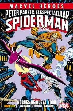 Peter Parker, El Espectacular Spiderman - Bill Mantlo, Ed Hanningan y Al Milgrom