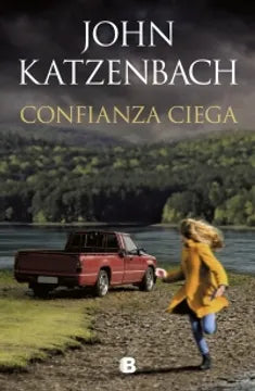 Confianza ciega - John Katzenbach