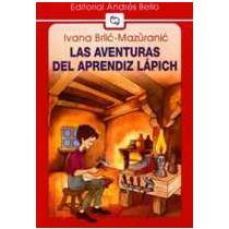 Las aventuras del aprendiz Lápich - Ivana Brlic-Mazuranic