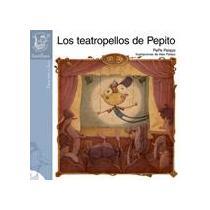 Los teatropellos de Pepito (usado) - Pepe Pelayo