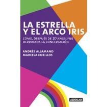 La Estrella y el Arcoiris - Andrés Allamand y Marcela Cubillos