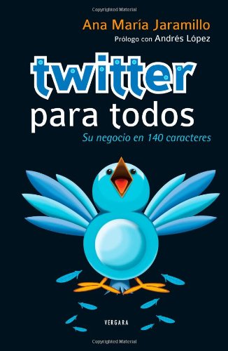 Twitter para todos - Ana María Jaramillo