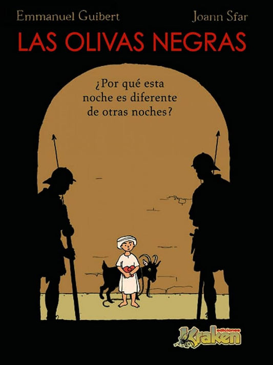 Las Olivas Negras: ¿Por qué esta noche es diferente a las demás? - Emmanuel Guibert