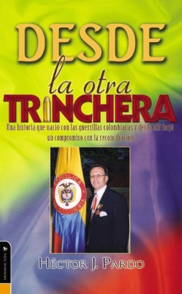 Desde la otra trinchera - Héctor J. Pardo