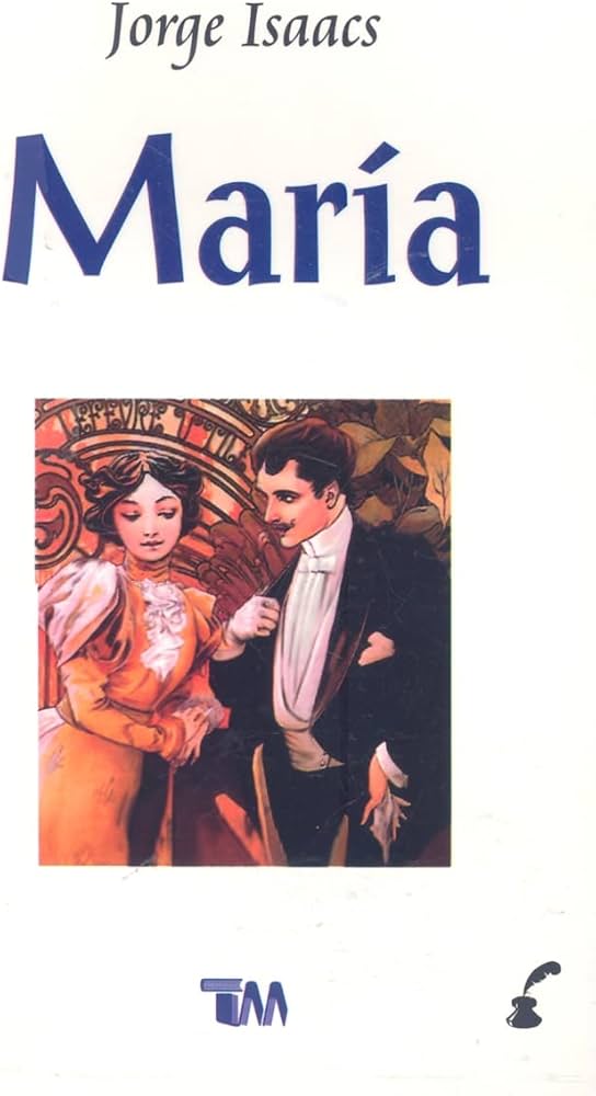 María - Jorge Isaacs