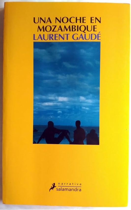 Una noche en Mozambique - Laurent Gaudé