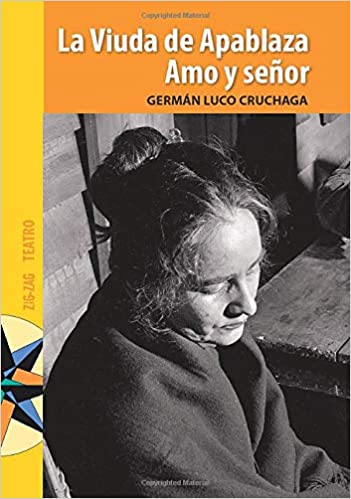 La viuda de Apablaza / Amo y Señor - Germán Luco Cruchaga