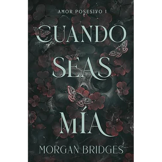 Cuando seas mia - Morgan Bridges