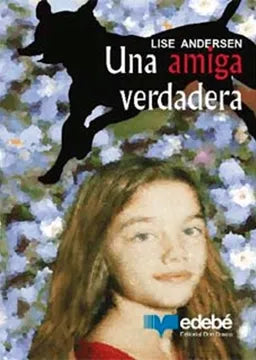 Una amiga verdadera - Lise Andersen