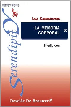 La memoria corporal - Luz Casasnovas