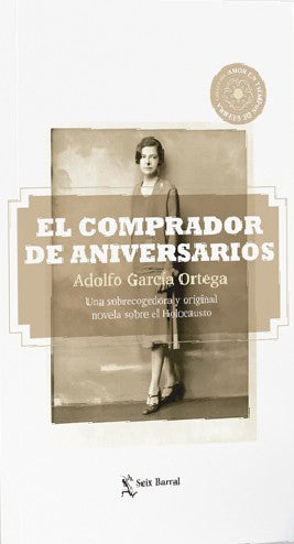 El comprador de aniversarios - Adolfo García Ortega