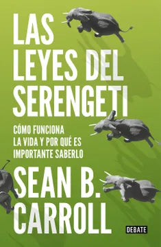 Las leyes del Serengeti - Sean B. Carroll