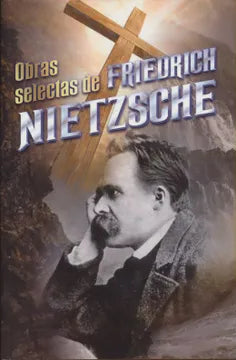 Obras selectas de Friedrich Nietzsche