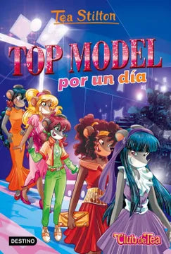 Top model por un día - Tea Stilton