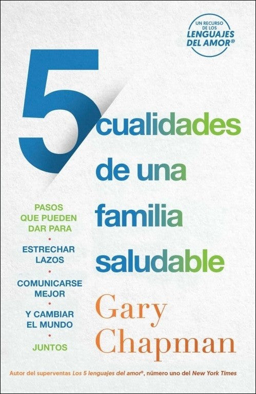 5 CUALIDADES DE UNA FAMILIA SALUDABLE - Gary Chapman