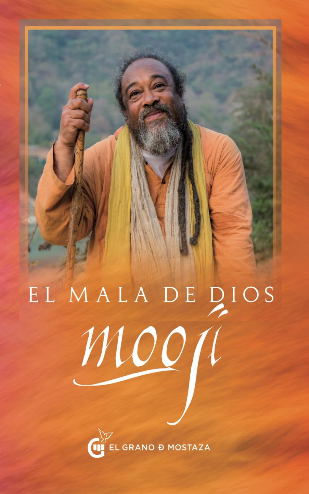 El mala de Dios: Mooji