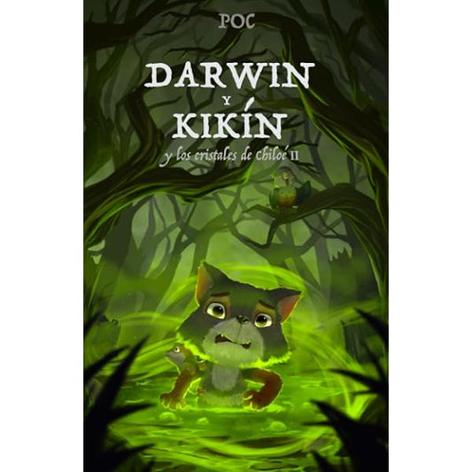darwin y kikin y la libertad de chiloe - poc