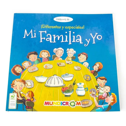 Hablemos de ... Mi familia y yo ¡Diferentes y especiales!