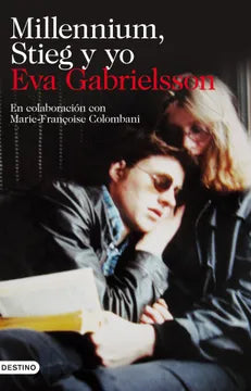 Millennium, Stieg y yo - Eva Gabrielsson