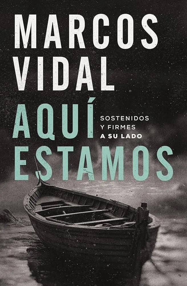Aquí estamos: Sostenidos y firmes a su lado - Marcos Vidal