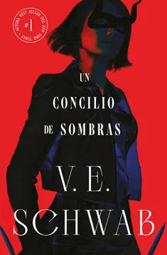 Un concilio de sombras - V. E. Schwab