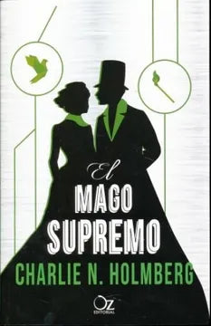 Mago supremo - Charlie N. Holmberg