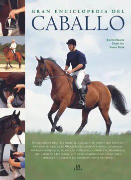 Gran enciclopedia del caballo - Judith Draper