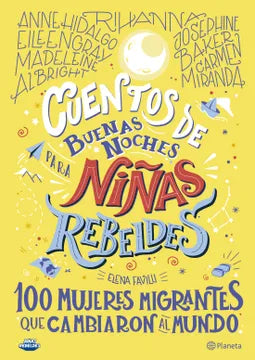 Cuentos de buenas noches para niñas rebeldes - Elena Favilli