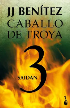 Caballo de troya #3: Saidan- JJ Benítez