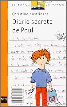 Diario secreto de Paul / Diario secreto de Susi - Christine Nostlinger