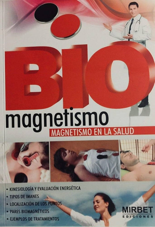 Biomagnetismo : Magnetismo en la salud