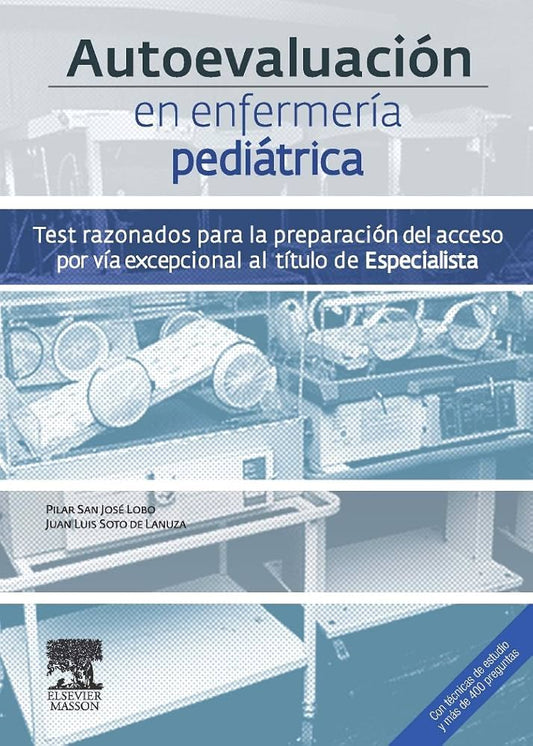 Autoevaluación en enfermería pediátrica - Pilar San José Lobo