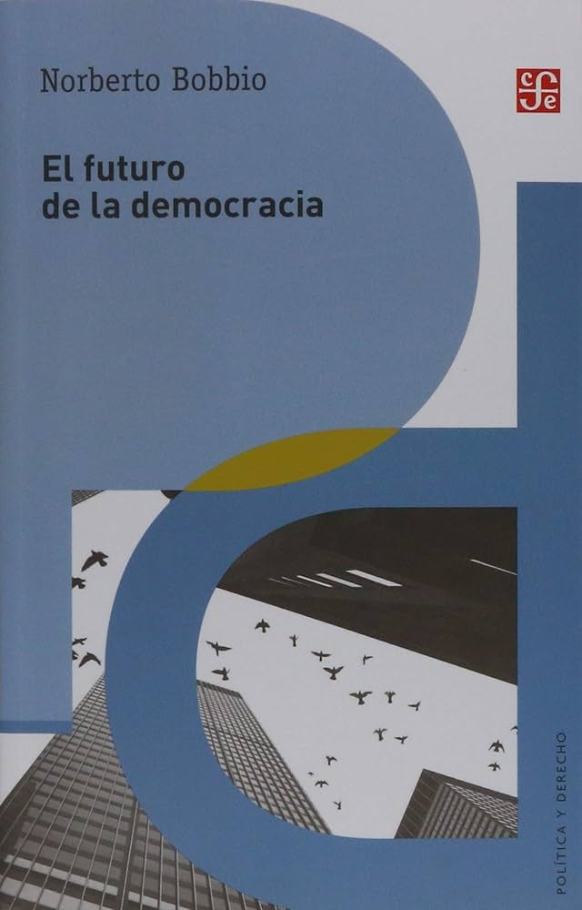 El Futuro de la Democracia - Norberto Bobbio