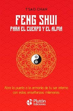 Feng Shui para el cuerpo y el alma - Tsao Chan