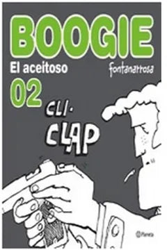 Boogie El Aceitoso 02 - Fontanarrosa