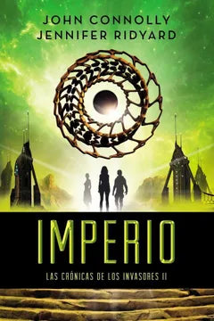 Imperio: Las crónicas de los invasores II - Jhon Connolly y Jennifer Ridyard