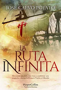 La ruta infinita - José Calvo Poyato