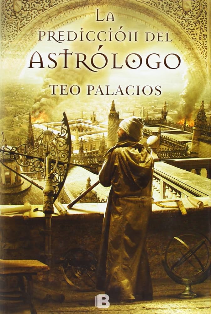 La predicción del astrólogo - Teo Palacios