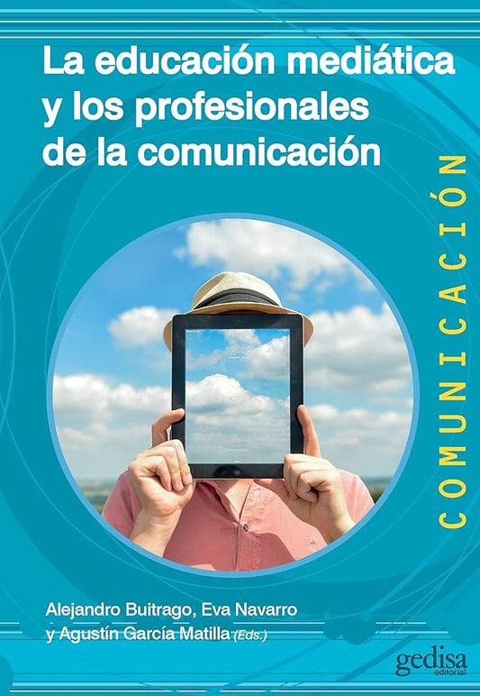 La Educación y los Profesionales de la Comunicación  - Alejandro Buitrago y mas...