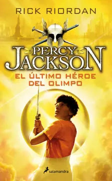 Percy Jackson: El último héroe del olimpo - Rick Riordan