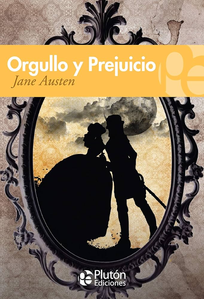 Orgullo y prejuicio - Jane Austen