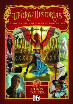 La tierra de las historias:La advertencia de los hermanos Grimm - Chris Colfer