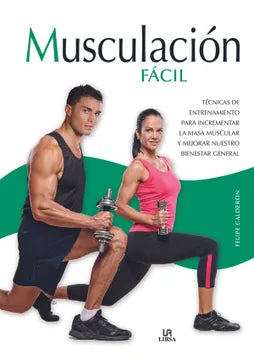 Musculación Fácil - Felipe Calderón