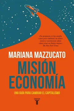 Misión Economía - Mariana Mazzucato