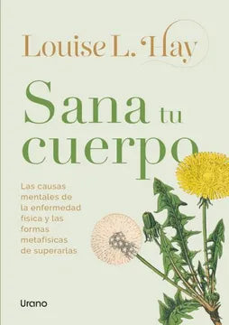 Sana tu cuerpo - Louise L. Hay